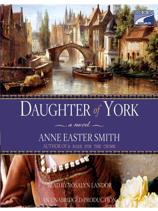 Title details for Daughter of York by Anne Easter Smith - Wait list